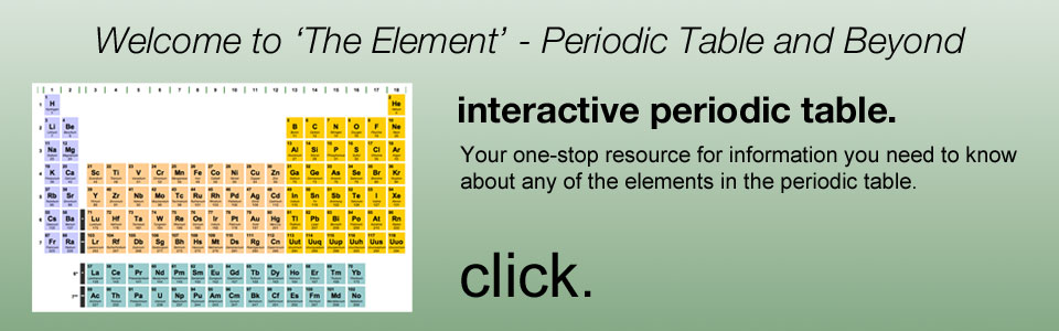 Click here for the periodic table of elements